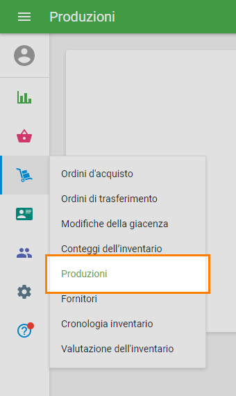 sezione 'Produzione' nel menu 'Gestione dell'inventario'