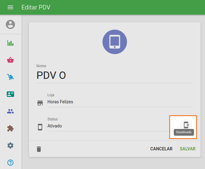 No Cartao PDV editado de um PDV ativo, clique no ícone Desativar no campo Status