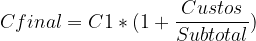 O custo final da compra de um item