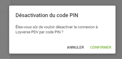 Confirmez la désactivation