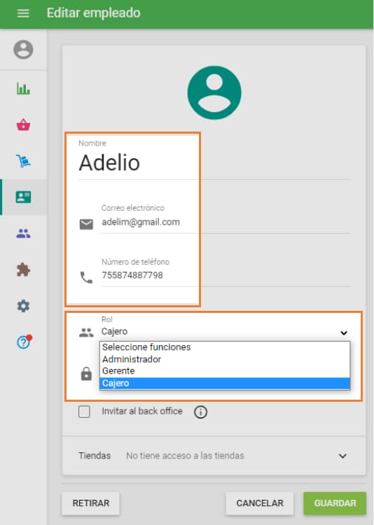 nombre de su empleado correo electrónico, número de teléfono y su rol: cajero, gerente o admnisitrador.